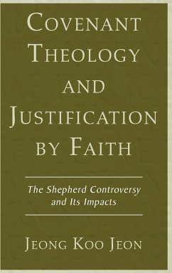 Covenant Theology and Justification by Faith