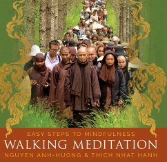 Walking Meditation - Nhat Hanh, Thich; Anh-Huong, Nguyen