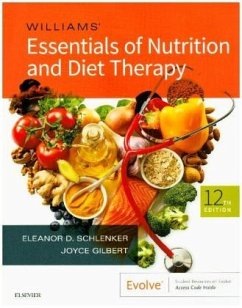 Williams' Essentials of Nutrition and Diet Therapy - Schlenker, Eleanor;Gilbert, Joyce Ann