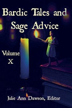 Bardic Tales and Sage Advice (Volume X) - Greenberg, Raz; Demmer, Calvin