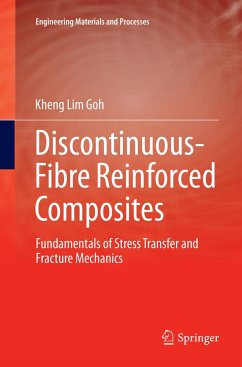 Discontinuous-Fibre Reinforced Composites - Goh, Kheng Lim