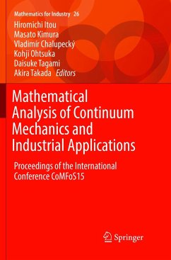 Mathematical Analysis of Continuum Mechanics and Industrial Applications