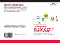 Lineamientos estratégicos para el desarrollo turístico (caso El Chaco)