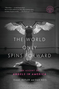 The World Only Spins Forward - Butler, Isaac; Kois, Dan