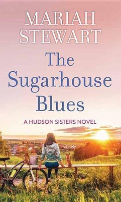The Sugarhouse Blues: A Hudson Sisters Novel - Stewart, Mariah