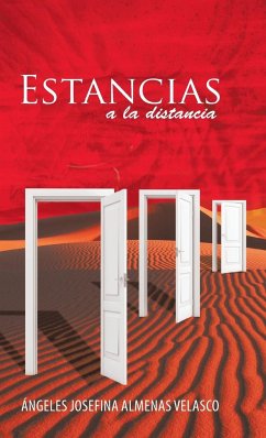 Estancias a La Distancia - Almenas, Ángeles Josefina Velasco