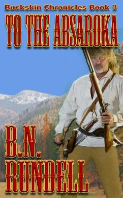 To The Absaroka - Rundell, B. N.