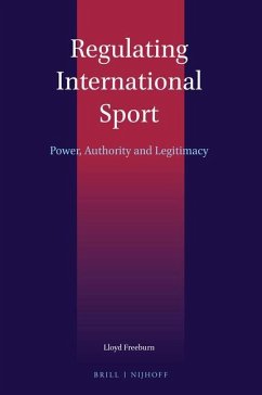 Regulating International Sport - Freeburn, Lloyd