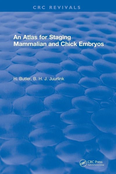 An Atlas for Staging Mammalian and Chick Embryos An Atlas for Staging Mammalian and Chick Embryos