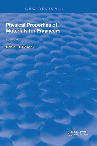 Physical Properties of Materials For Engineers Physical Properties of Materials For Engineers