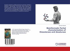 Bioinformatic Partial characterization of thioesterase and desaturase - Bandila, Spandana