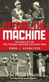 Before the Machine Before the Machine