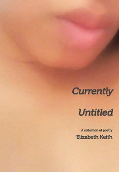 Currently Untitled - Keith, Elizabeth