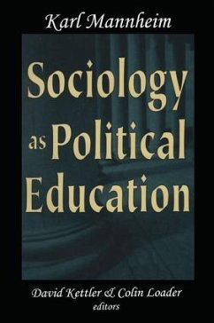 Sociology as Political Education - Mannheim, Karl
