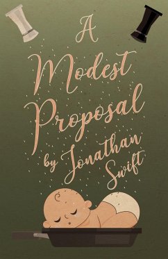 A Modest Proposal - Swift, Jonathan