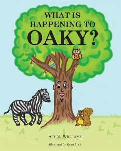 What is Happening to Oaky? - Williams, Athol