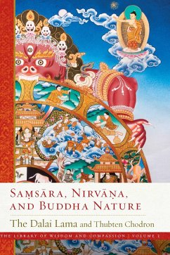 Samsara, Nirvana, and Buddha Nature - Lama, Dalai; Chodron, Thubten