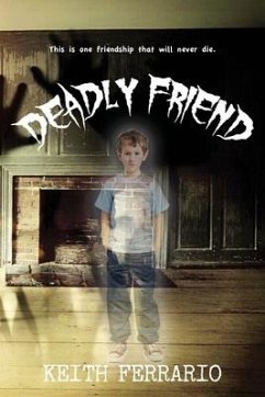 Deadly Friend - Ferrario, Keith