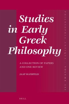 Studies in Early Greek Philosophy - Mansfeld, Jaap