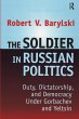 The Soldier in Russian Politics, 1985-96 - Bild 1