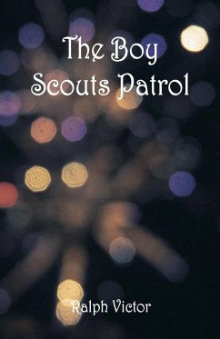 The Boy Scouts Patrol - Victor, Ralph