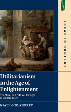 Utilitarianism in the Age of Enlightenment - O'Flaherty, Niall