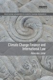 Climate Change Finance and International Law Climate Change Finance and International Law