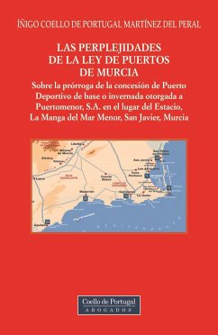 Las perplejidades de la Ley de puertos de Murcia - Coello de Portugal Martínez del Peral, Íñigo