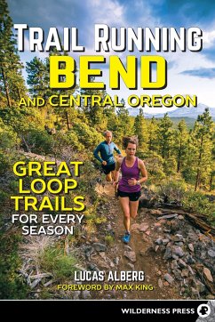 Trail Running Bend and Central Oregon - Alberg, Lucas
