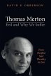 Thomas Merton-Evil and Why We Suffer - Bild 1
