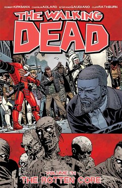 The Walking Dead Volume 31: The Rotten Core - Kirkman, Robert