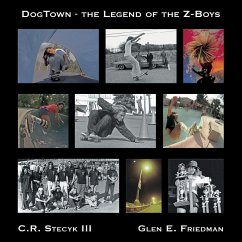 Dogtown - Stecyk, C R; Friedman, Glen E