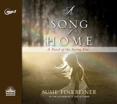 A Song of Home: A Novel of the Swing Era Volume 3 - Finkbeiner, Susie