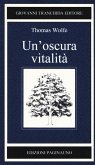 Un' oscura vitalità