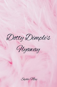 Dotty Dimple's Flyaway - May, Sophie