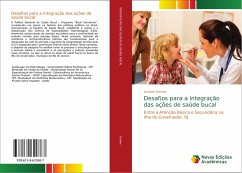 Desafios para a integração das ações de saúde bucal - Gomes, Luciana