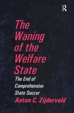 The Waning of the Welfare State - Zijderveld, Anton