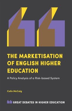 The Marketisation of English Higher Education - McCaig, Colin