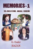 Memories-1 "The Jews of Izmir, Ankara, Eskisehir"