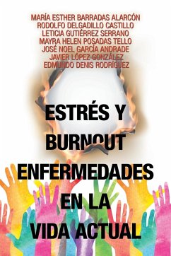 Estrés Y Burnout Enfermedades En La Vida Actual - Alarcón, María Esther Barradas