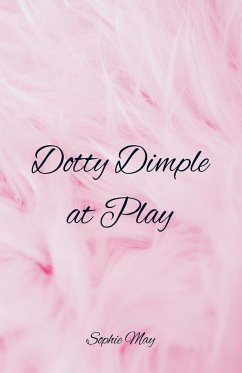 Dotty Dimple at Play - May, Sophie