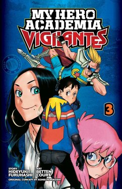 My Hero Academia: Vigilantes, Vol. 3 - Furuhashi, Hideyuki