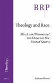Theology and Race: Black and Womanist Traditions in the United States