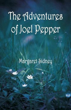 The Adventures of Joel Pepper - Sidney, Margaret