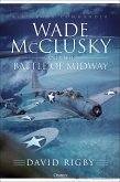 Wade McClusky and the Battle of Midway