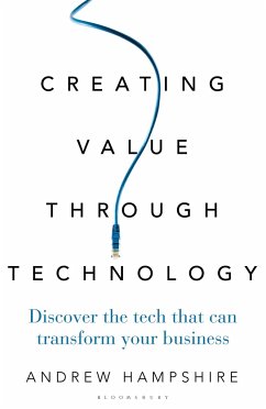 Creating Value Through Technology - Hampshire, Andrew