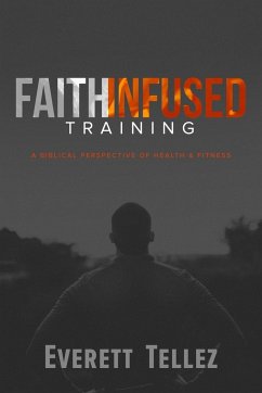 Faith-Infused Training - Tellez, Everett