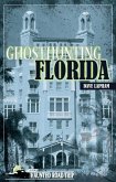 Ghosthunting Florida