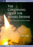 The Continuing Quest for Missile Defense