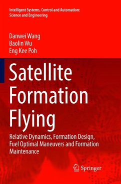 Satellite Formation Flying - Wang, Danwei;Wu, Baolin;Poh, Eng Kee